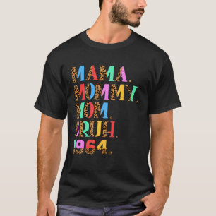T-shirt Maman Maman Maman Bruh Leopard 1964 59 Ans Moth