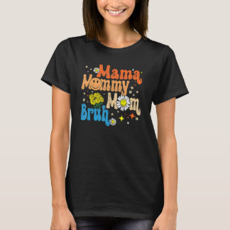 T-shirt Maman Maman Maman Bruh Maman Super Rétro Mère s Da