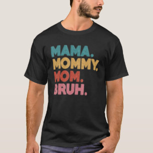 T-shirt Maman Maman Maman Bruh Mothers Day Fur Imprimer Gr