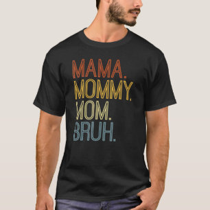 T-shirt Maman Maman Maman Bruh Nouveau Garçon Famille Matc
