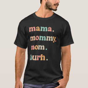 T-shirt Maman Maman Maman Burh Fête des Mères Super Retro