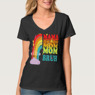 T-shirt Maman Maman Maman Maman Bruh Maman Et Moi Rainbow 