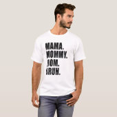 T-shirt Maman Maman Maman Maman Bruh Maman Maman Et Moi Dr (Devant entier)