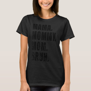 T-shirt Maman Maman Maman Maman Maman Bruh Maman Et Moi Ma