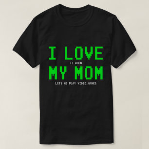 T-shirt 'Maman me laisse jouer' - Cadeau drôle pou