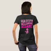 T-shirt Maman musculaire Certifiée Sur Le Dos (Dos entier)
