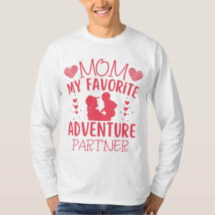 T-shirt Maman My Favori Adventure Partner citation drôle