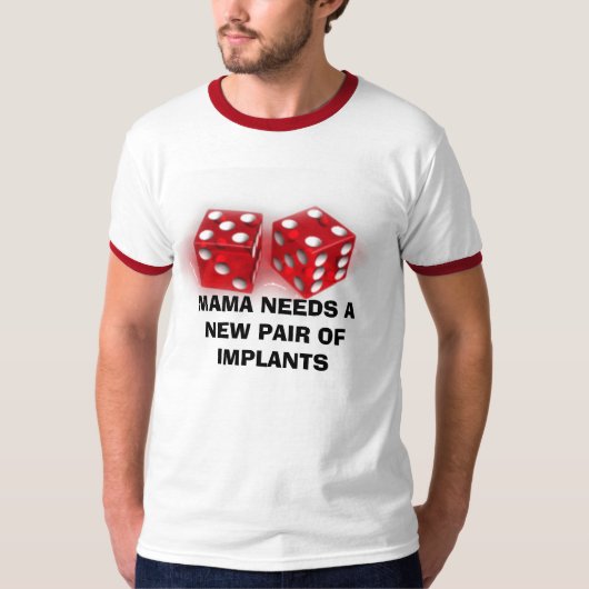 T-SHIRT MAMAN NEEDS A NEW PAIR DES IMPLANTS (Devant)
