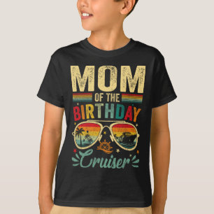 T-shirt Maman Of Anniversaire Cruiser Sungles Cruise Vinta