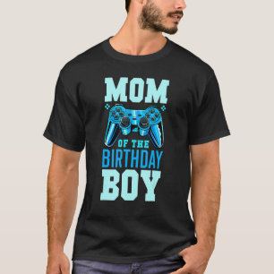 T-shirt Maman of the Birthday Boy Matching Video Gamer Bir