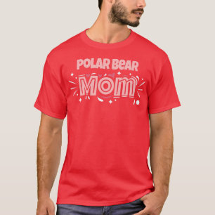 T-shirt Maman Ours Polaire - Ours Polaire Amusant Premium