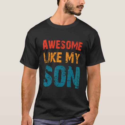 T-shirt Maman Papa Cite Awesome Comme Mon Fils Joyeux Père (Devant)