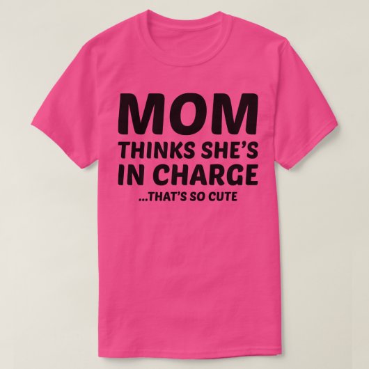 T-shirt Maman Pense Que Les Chaussures En Charge C'Est Si  (Design devant)