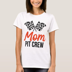 T-shirt Maman Pit Crew Funny Hébergement Voiture Course An
