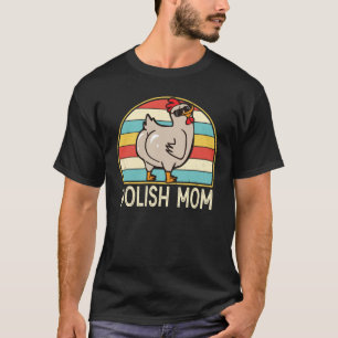 T-shirt Maman polonaise Éleveuse de poulets mignons Maman 