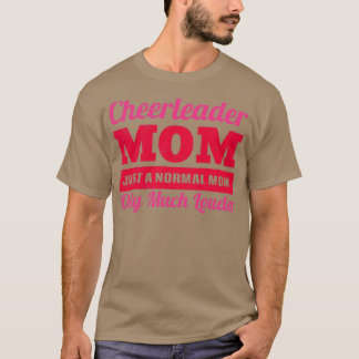 T-shirt Maman pom-pom girl Juste Une Maman Normale Seuleme