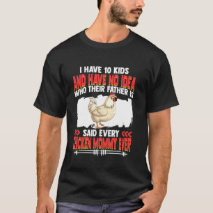 T-shirt Maman Poule Toujours Agriculteur Élevage Animaux P