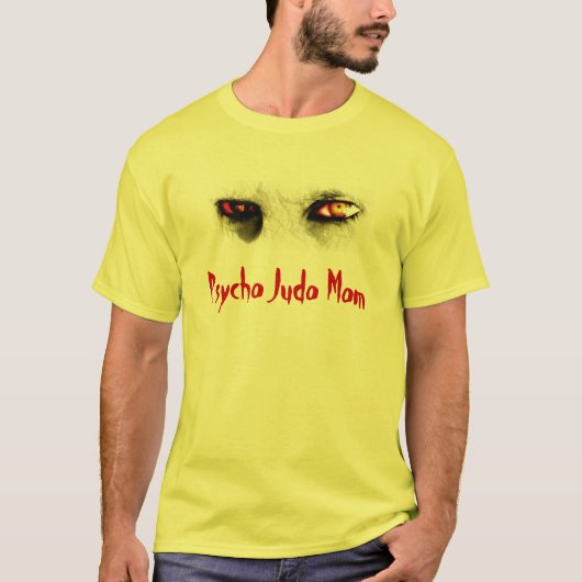 T-shirt Maman psychopathe de judo (yeux) (Devant)