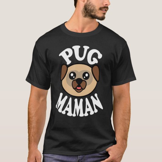 T-shirt Maman Pug Mignonne (Devant)