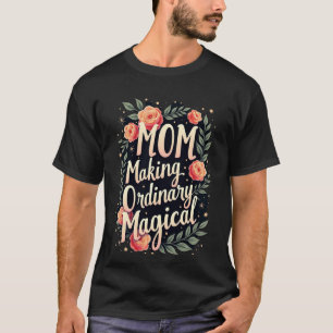 T-shirt Maman rendant ordinaire magique