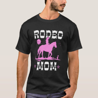 T-shirt Maman Rodéo Rodeo Occidental Country Vie de Cowgir