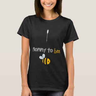 T-shirt Maman to Bee Les femmes s'attendent à être encei