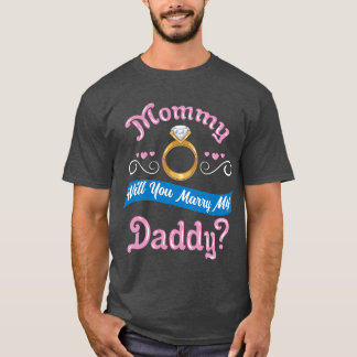 T-shirt Maman veux-tu épouser mon papa mariage Proposition