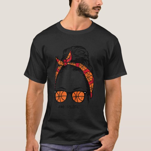 T-shirt Maman Vie En Basketball Messy Bun Lunettes de sole (Devant)