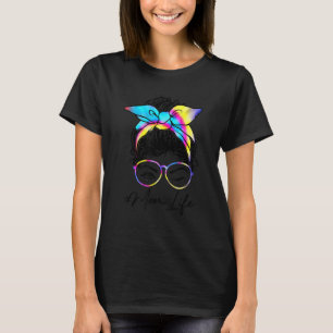 T-shirt Maman Vie Messine Bun Cheveux Wink Eye Tie Dye Hea