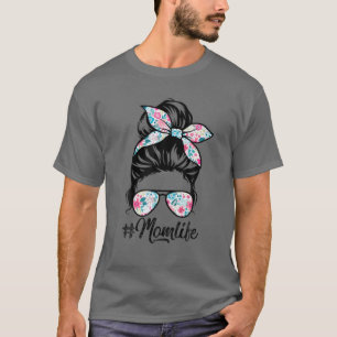 T-shirt Maman Vie Messy Cheveux Bun Femmes Fête des Mères 