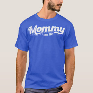 T-shirt Maman vintage depuis 1973