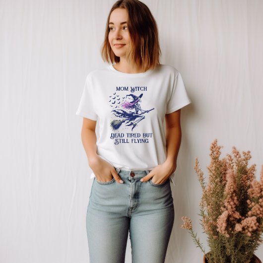 T-shirt Maman Witch Dead Tired Skeleton Flying Broomstick