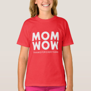 T-shirt Maman, Wow !