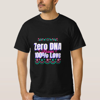 T-shirt Maman Zéro ADN 100% Amour Adoptive Maman