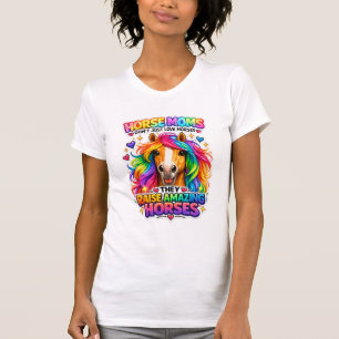 T-shirt "Mamans de chevaux élèvent des chevaux inc