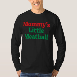 T-shirt Maman's Little Meatball Drôle Italien Je suis Un P