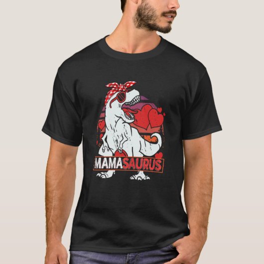 T-shirt Mamasaurus rex Dinosaur Mama Saurus Valentines Day (Devant)