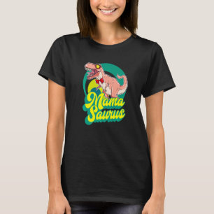 T-shirt Mamasaurus Rex Mama Saurus Mommy Dinosaure