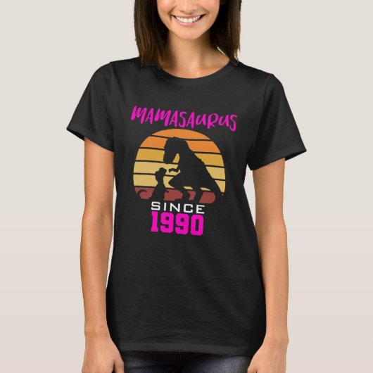 T-shirt Mamasaurus since 1990 (Devant)