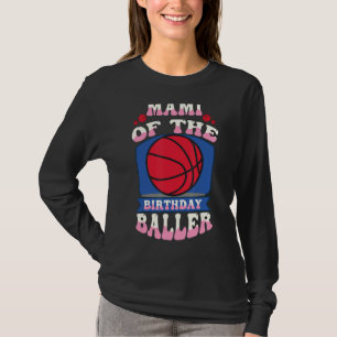 T-shirt Mami De L'Anniversaire Baller Basketball Thème Ann