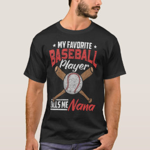 T-shirt Mamie Mon Joueur De Baseball Préféré M'Appelle Nan