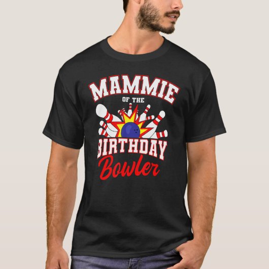 T-shirt Mammie Of The Birthday Bowler Anniversaire Bowling (Devant)