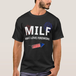 T-shirt Man I Love Fireworks Funny 4th Of July Joke Patrio
