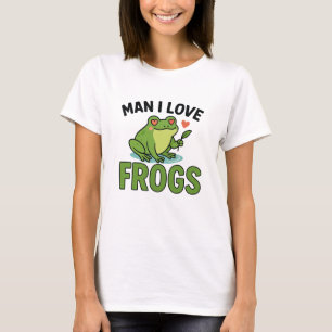 T-shirt Man I Love Frogs - Drôle & Trendy Frog Lover Tee