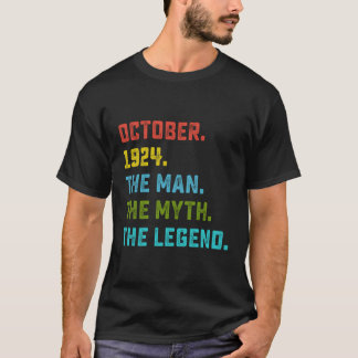 T-shirt Man Myth Legend Octobre 1924 99E Anniversaire Don 