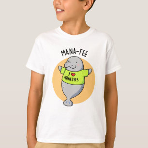 T-shirt Manatee Funny Animal Pun