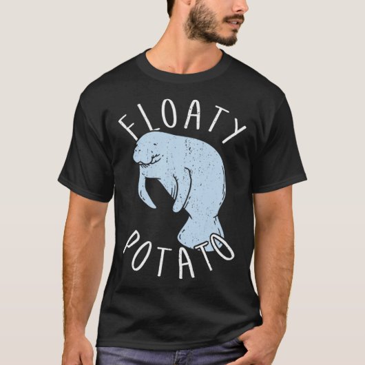 T-shirt Manatee Pun I Pomme de terre flottante I Manatee P (Devant)