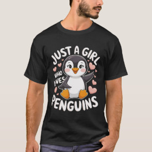 T-shirt Manchot Drôle Animal Juste Une Fille Qui Aime T-Sh