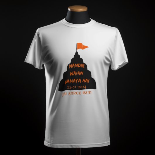 T-SHIRT "MANDIR WAHIN BANAYA HAI" JAI SHREE RAM
