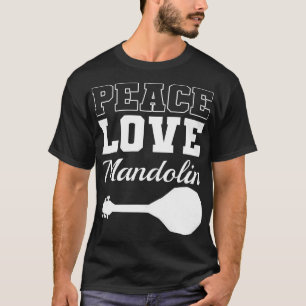 T-shirt Mandolin Lover Peace Love Mandolin Maestro 1
